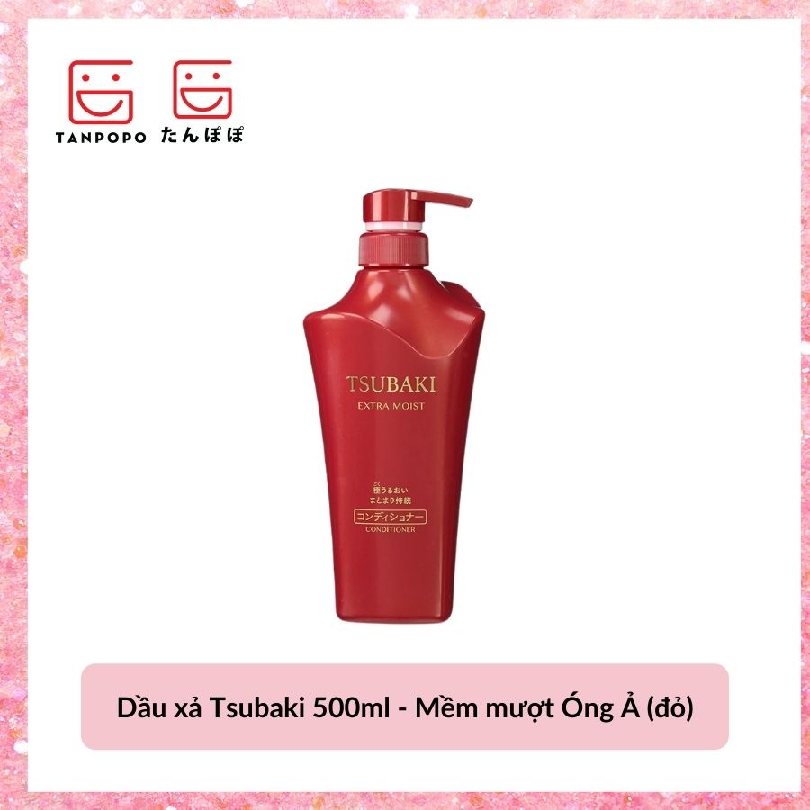 [Có sẵn] [Có sẵn] [Chính hãng] Dầu xả Tsubaki 500ml - Mềm mượt Óng Ả (đỏ)