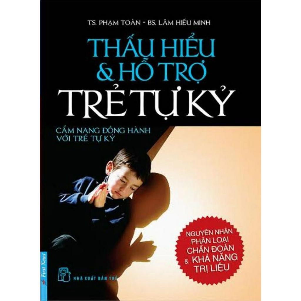 Sách Thấu Hiểu &amp; Hỗ Trợ Trẻ Tự Kỷ fs