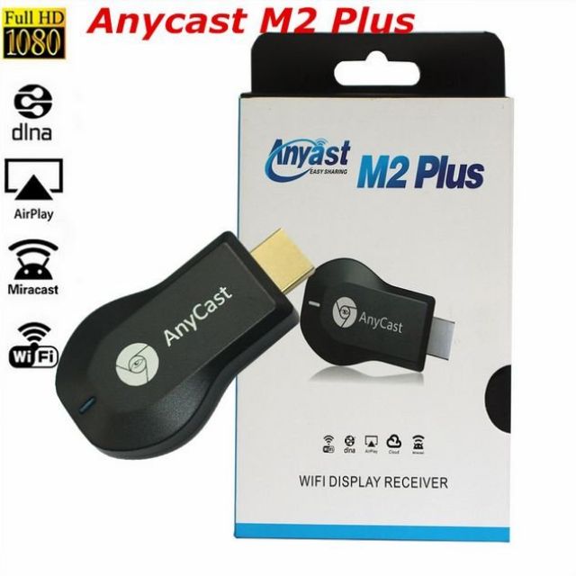 HDMI không dây Anycast M4 PLUS