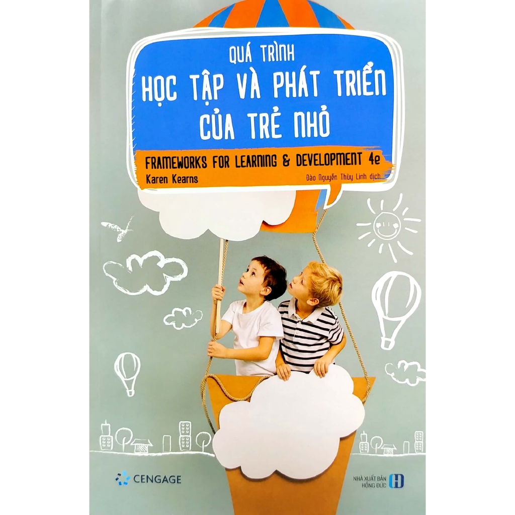 Sách - Quá Trình Học Tập Và Phát Triển Của Trẻ Nhỏ - Frameworks For Learning &amp; Development 4e