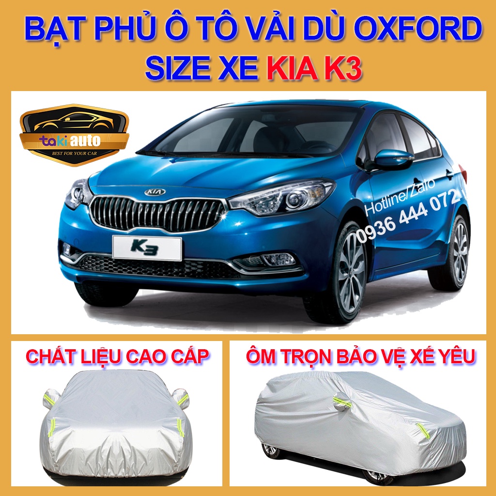 [K3 - LOẠI VẢI DÙ] Bạt trùm xe ô tô Kia K3 vải dù oxford cao cấp , áo bạt phủ trùm che kín che nắng, che mưa