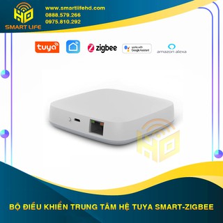 Bộ Điều Khiển Trung Tâm Zigbee hệ Tuya/SmartLife | Hub Tuya Zigbee LAN/Wifi