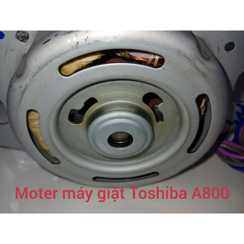 Moter máy giặt Toshiba model A800 / E920