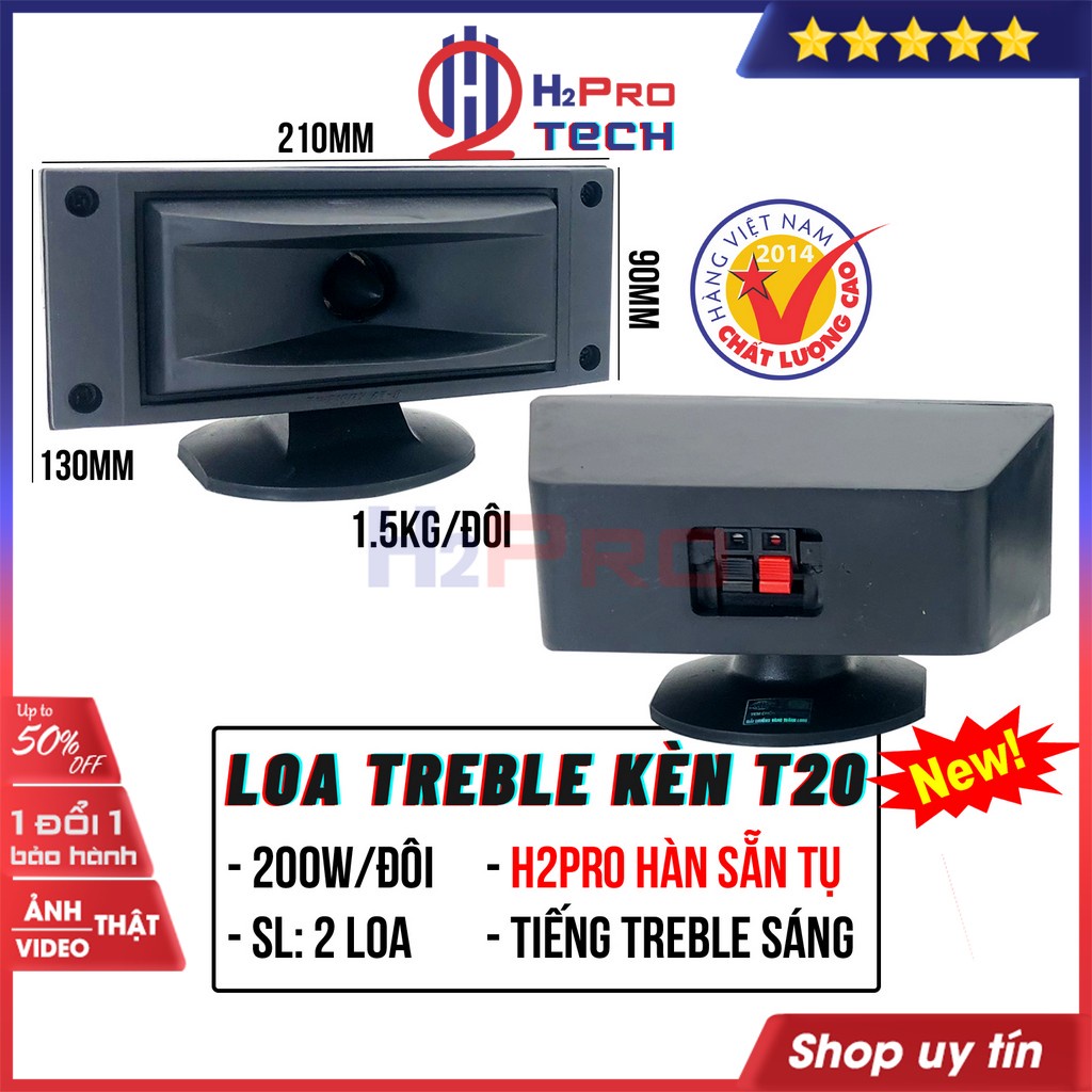 Đôi Loa Treble Rời, Loa Siêu Tép T20 200W Chính Hãng (2 Chiếc), Tiếng Treble Sáng, Nghe Hay,H2Pro Hàn Sẵn Tụ-H2Pro Tech