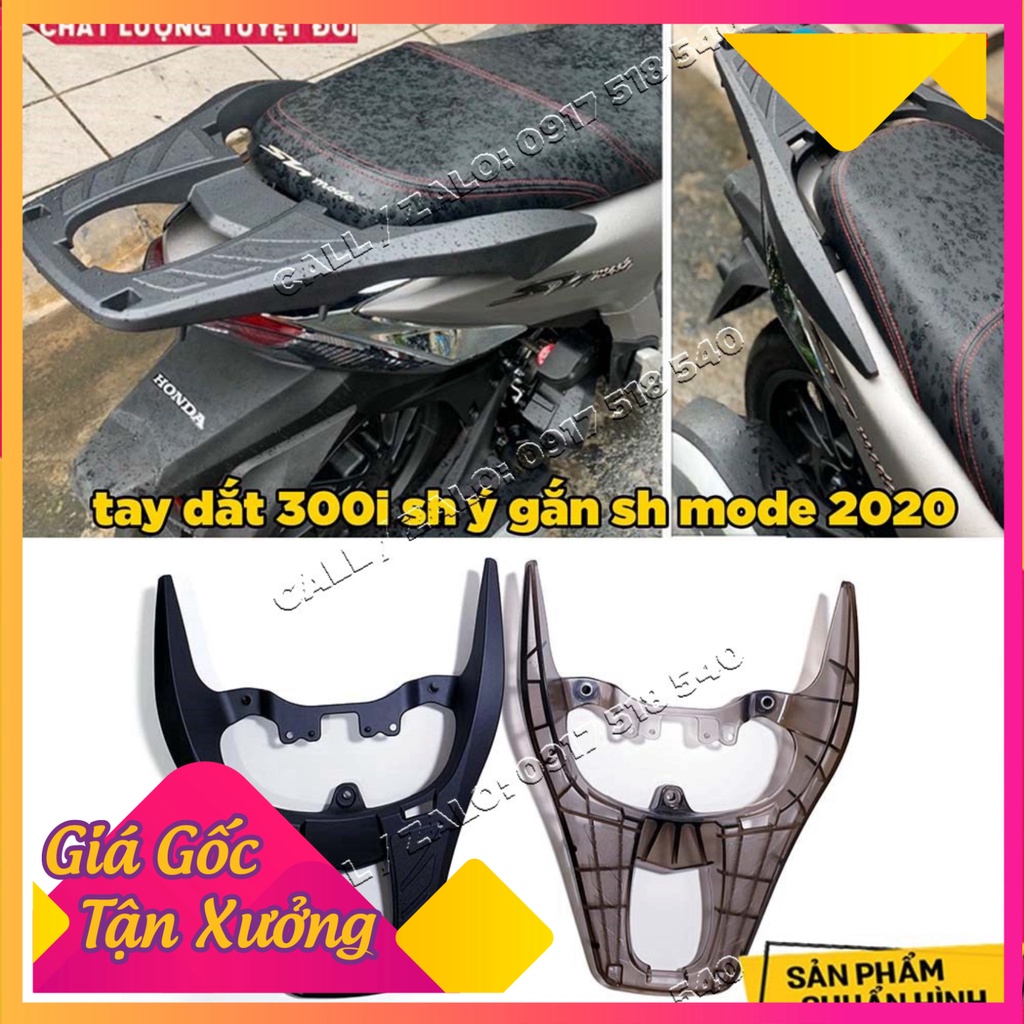 Tay Dắt ( Cảng Sau ) 300i Sh ý Gắn Sh Mode 2020 (Ảnh Sp thật)