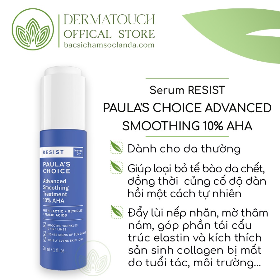 Serum làm sáng và đều màu da Paula's Choice Resist Advanced Smoothing Treatment 10% AHA