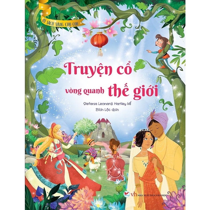 Sách - Tủ Sách Vàng Cho Con - Truyện Cổ Vòng Quanh Thế Giới