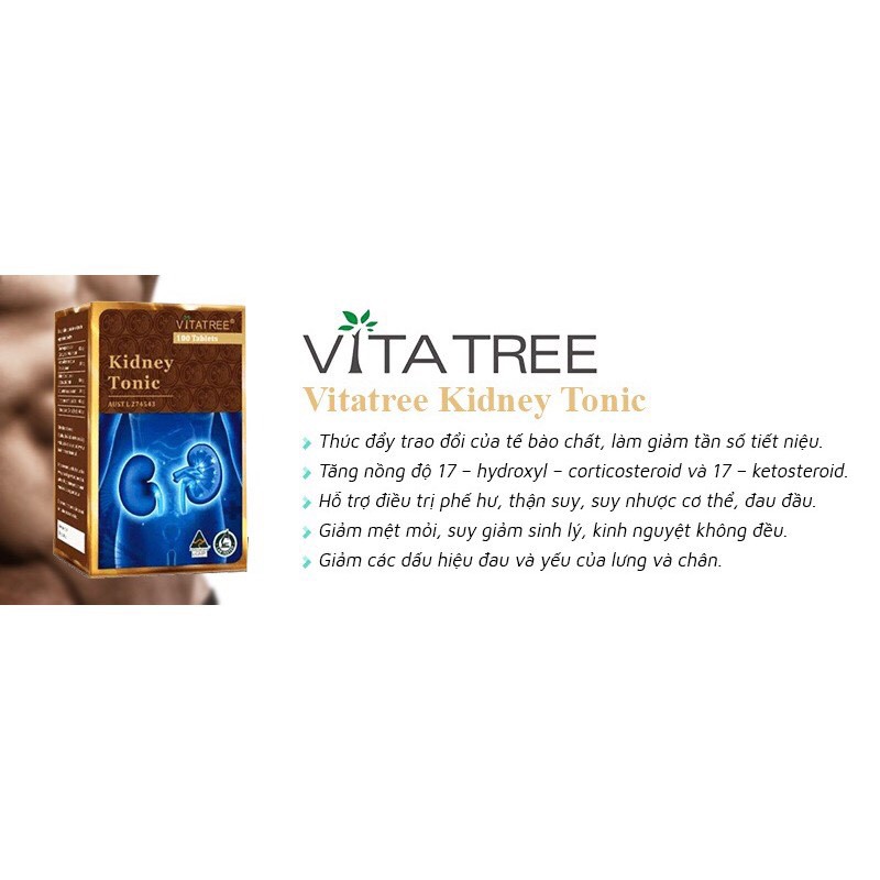 VITATREE KIDNEY TONIC GIÚP BỔ THẬN, TRÁNG DƯƠNG, TĂNG CƯỜNG CHỨC NĂNG TIẾT NIỆU | NHẬP KHẨU CHÍNH HÃNG ÚC