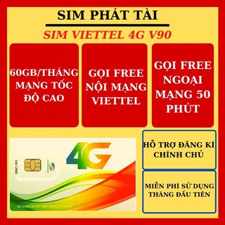 Sim viettel 4g v90 data 60gb/tháng - sim miễn phí gọi nội mạng - 50 phút gọi ngoại mạng