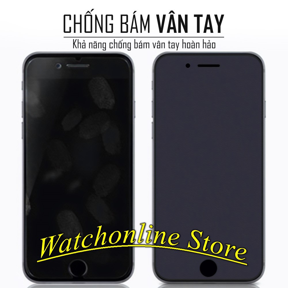 Cường lực chống bám vân tay iPhone 11 Pro Max iPhone 6 7 8 6 iPhone  6S 7 8 Plus iPhone X XS Max iPhone XR