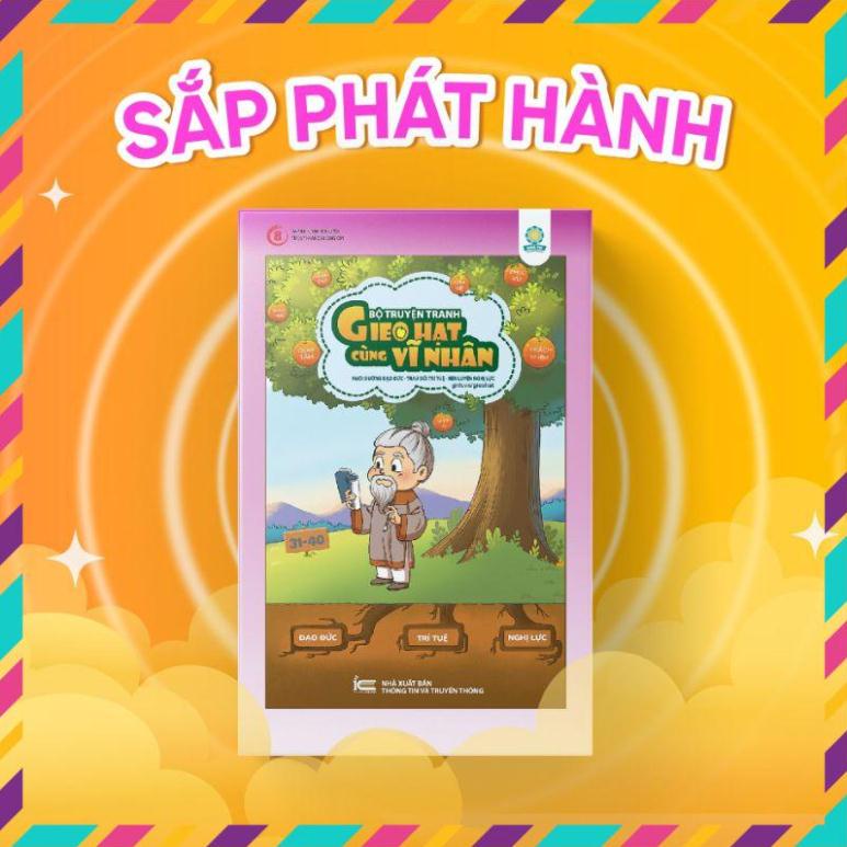 Gieo hạt cùng vĩ nhân 4 ( tập  31-40)