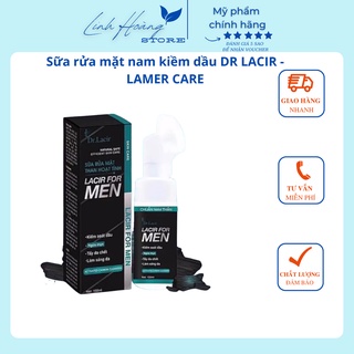Sữa rửa mặt nam kiềm dầu DR LACIR - LAMER CARE