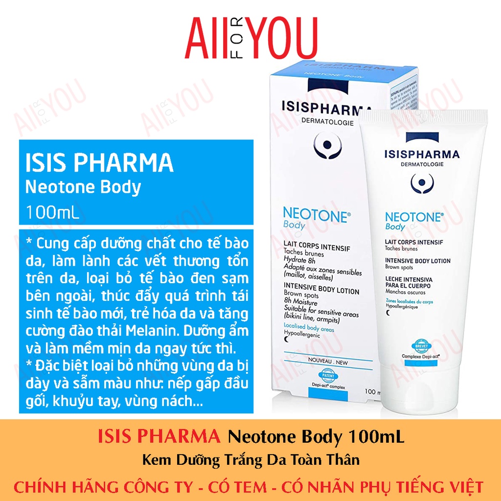 [CHÍNH HÃNG CÓ TEM] ISIS PHARMA Neotone Body 100 mL - Kem Dưỡng Trắng Da Toàn Thân.