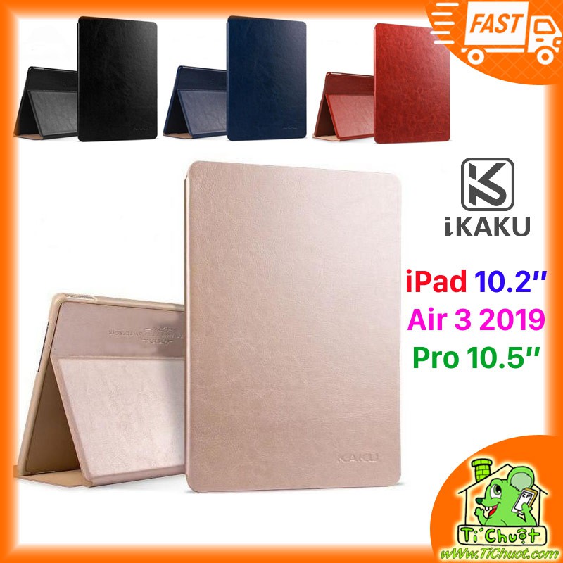 Bao Da iPad 10.2/ Air 3 2019/ Pro 10.5" KAKU Chính Hãng