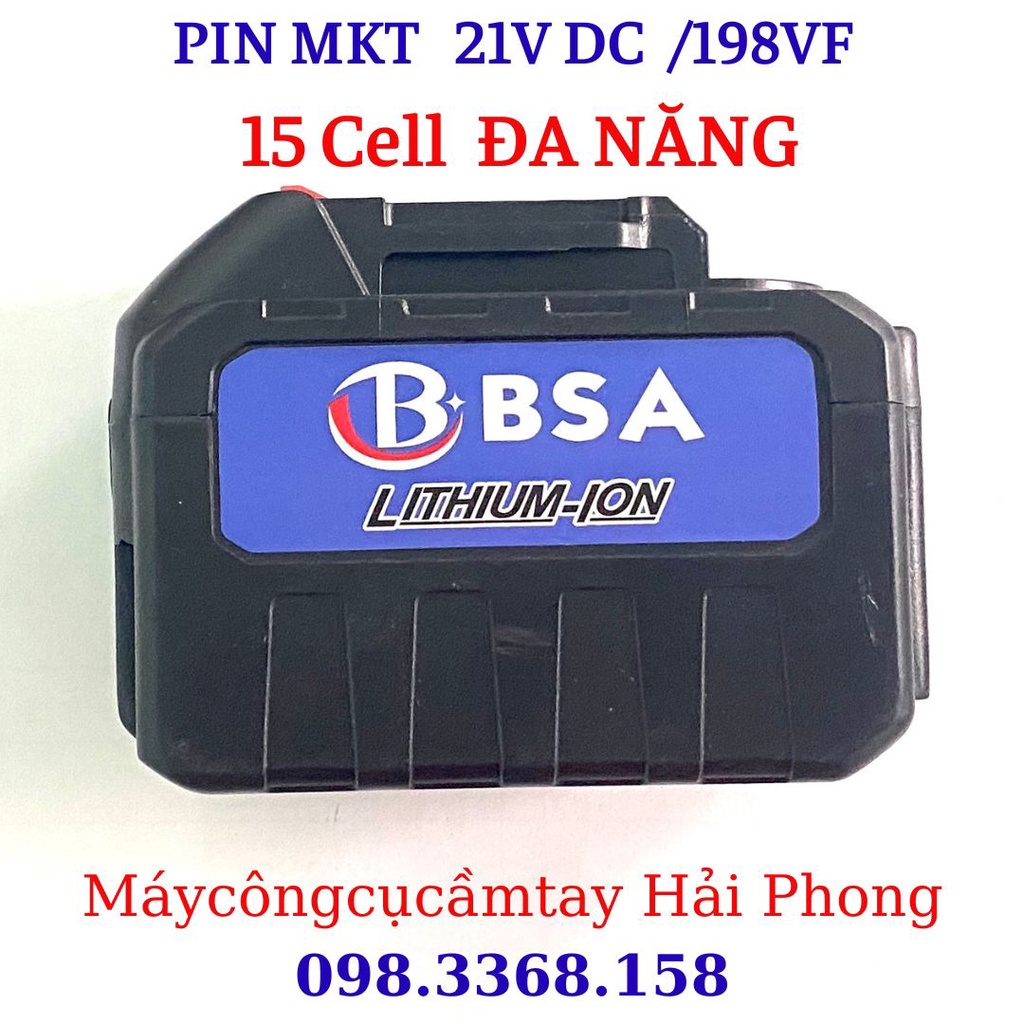 PIN & SẠC 21V DC. PIN 15 CELL .CHÂN PIN MKT ĐỜI MỚI (MÁY KHOAN, MÀI, RỬA XE, CƯA, VẶN VÍT , MÁY SIẾT MỞ ỐC ,THỔI BỤI...