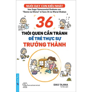 Sách - 36 thói quen cần tránh để trẻ thực sự trưởng thành nuôi dạy con - ảnh sản phẩm 1