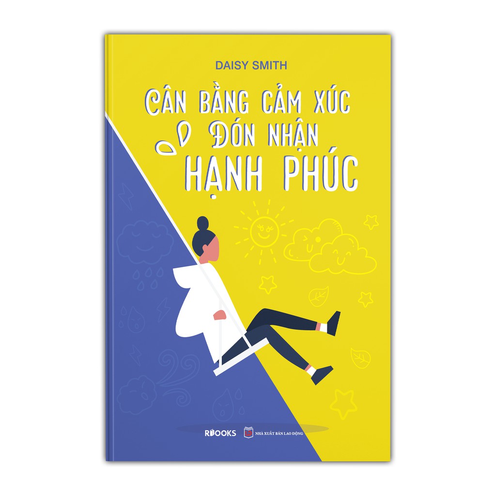 Sách - Cân Bằng Cảm Xúc - Đón Nhận Hạnh Phúc (Tặng Kèm Bookmark)