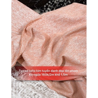 Tweed tafta kim tuyến lên phom ko ngứa 160k/2m khổ 1,5