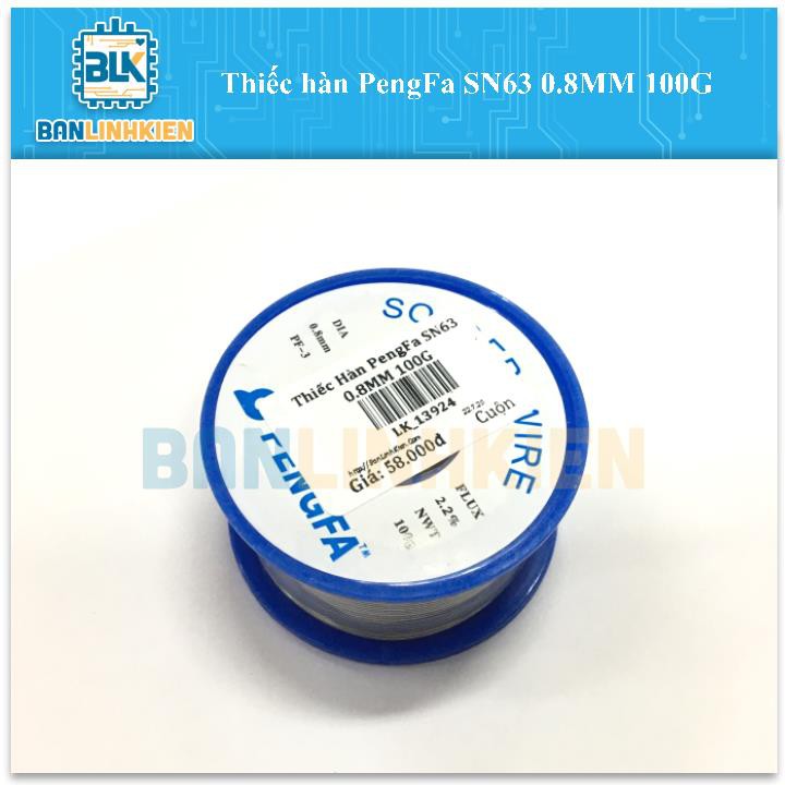 Thiếc Hàn PengFa SN63 0.8MM 100G