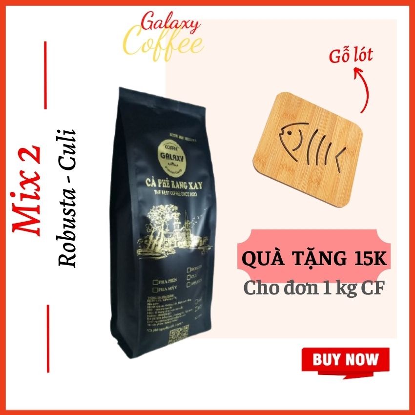 Cà Phê Rang Xay Mix 2 Hạt Robusta Culi Galaxy Coffee Cafe Nguyên Chất Gu Mạnh Vị Đắng Đậm Đà Tinh tế Gói 500g