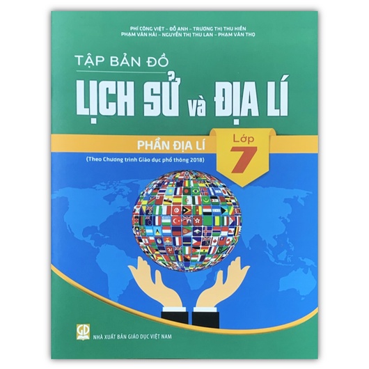 Sách - Tập bản đồ Lịch Sử và Địa Lí Lớp 7 : Phần Địa lí