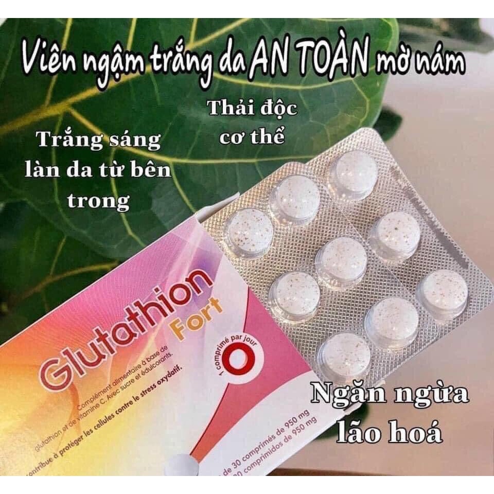 Viên Ngậm Trắng Da Glutathion Fort Pháp - 30 Viên
