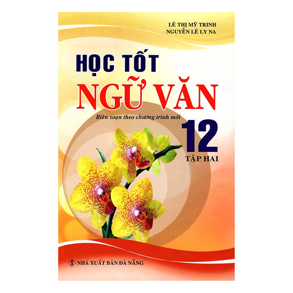 Sách - Học Tốt Ngữ Văn 12 (Tập 2)