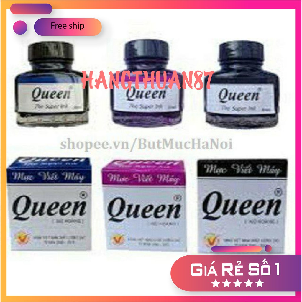 Freeship 50k Mực bút máy viết máy QUEEN 30 ml