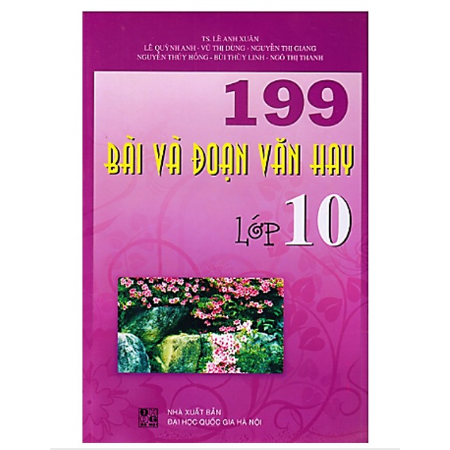 Sách - 199 Bài Và Đoạn Văn Hay Lớp 10