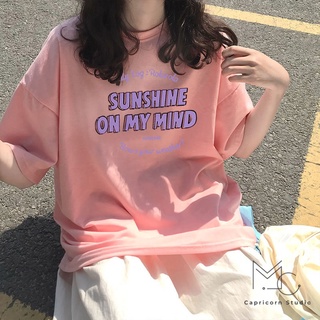 Áo thun cổ tròn tay ngắn in chữ Sunshine on my mind dễ thương phong cách Ulzzang [MinC.Studio - MCAT014]