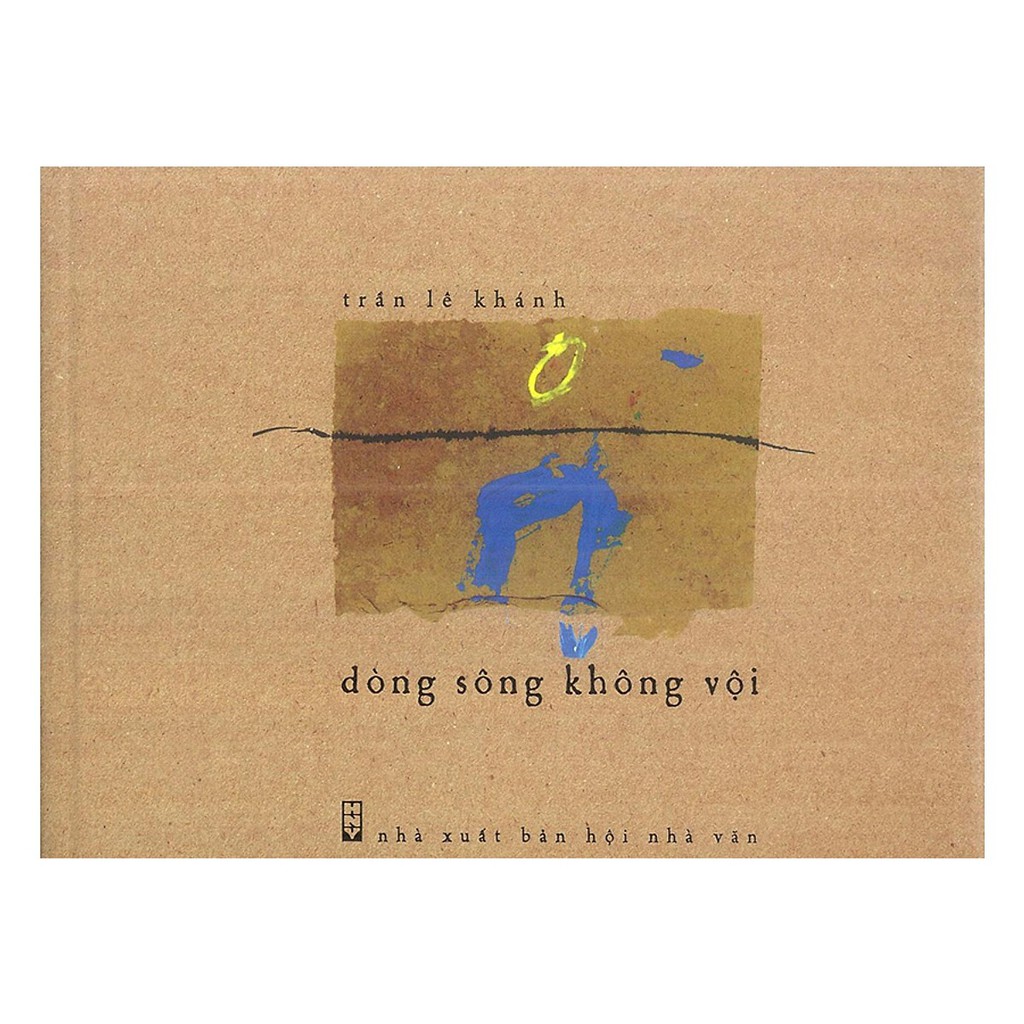 Dòng Sông Không Vội