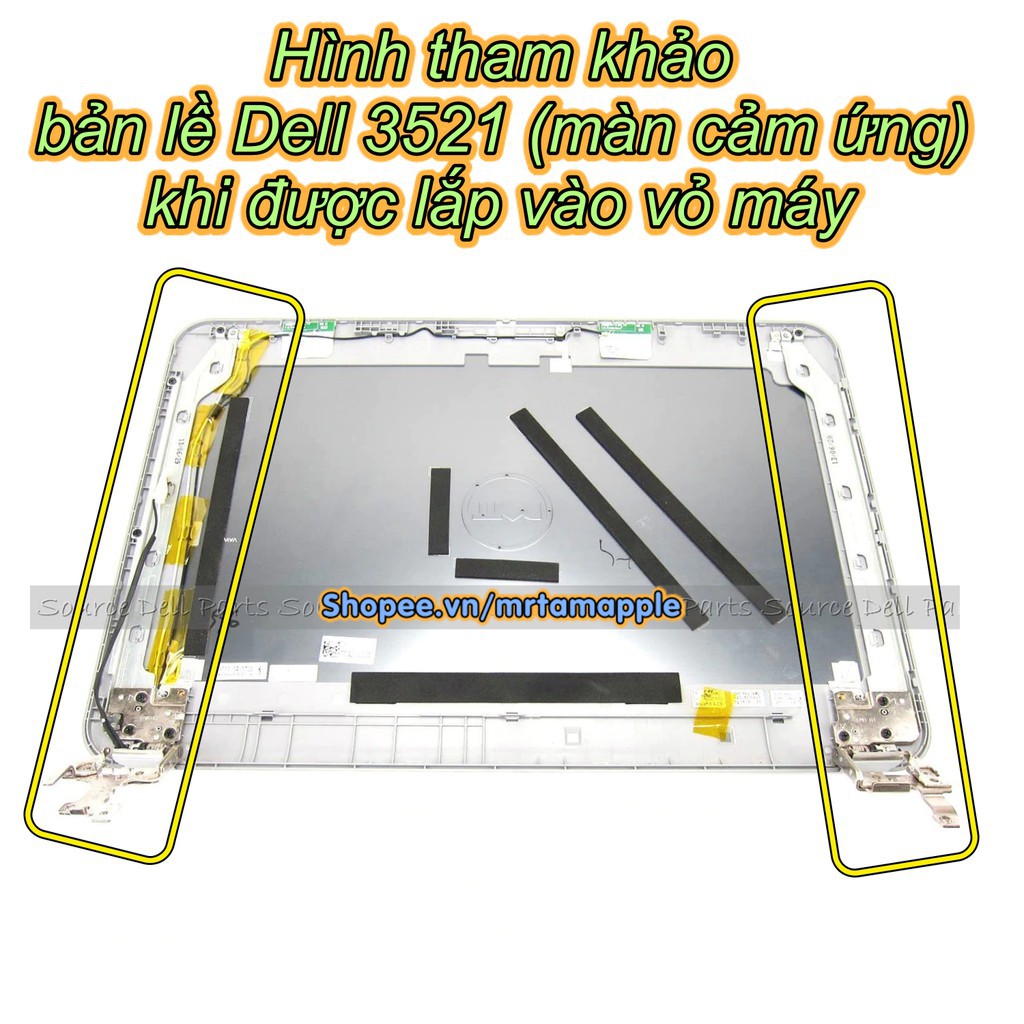 BẢN LỀ LAPTOP DELL 3521 - Inspiron 15R 3521 3531 3537 5521 5535 5537