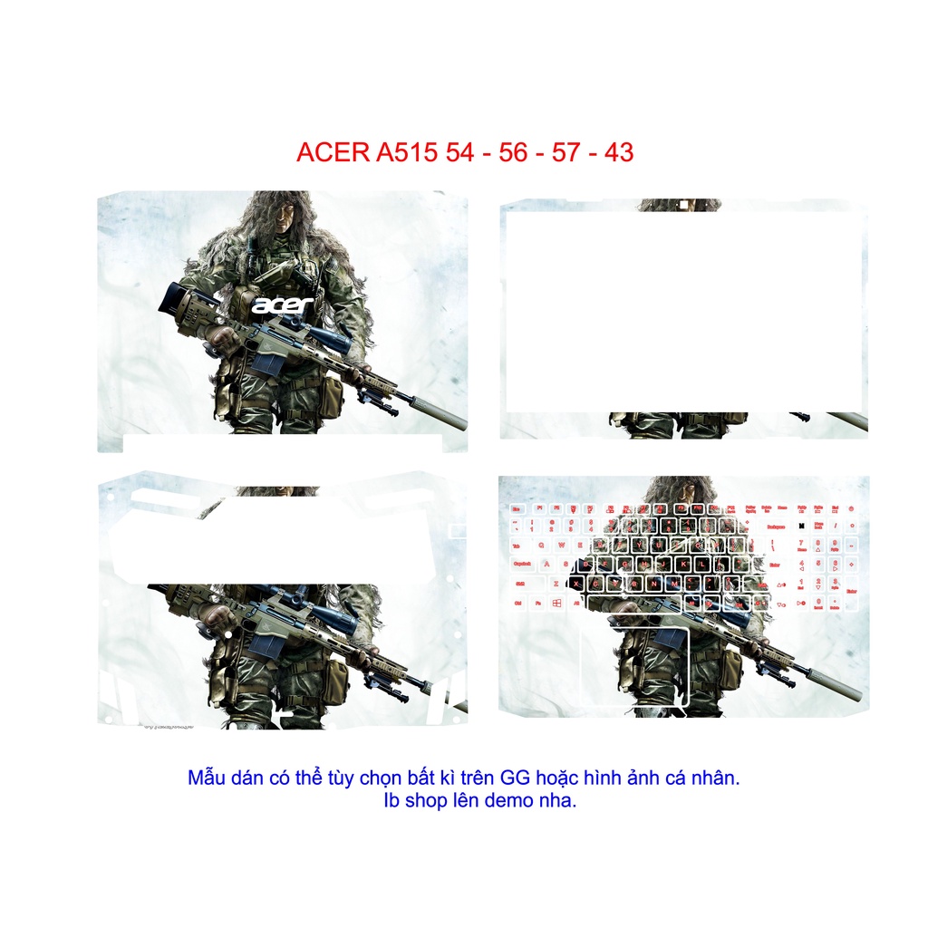 SKIN LAPTOP DEMO CHO DÒNG ACER A515-54-56-57-43.DÁN THEO YÊU CẦU . MẪU CÓ THỂ TÙY CHỌ TRÊN GG VÀ DÁN ĐC CHO MỌI DÒNG MÁY