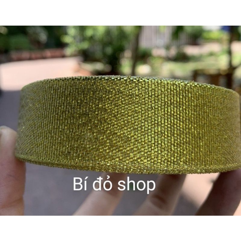 DÂY ru băng NHŨ VÀNG bản 2,5 cm * 22 m