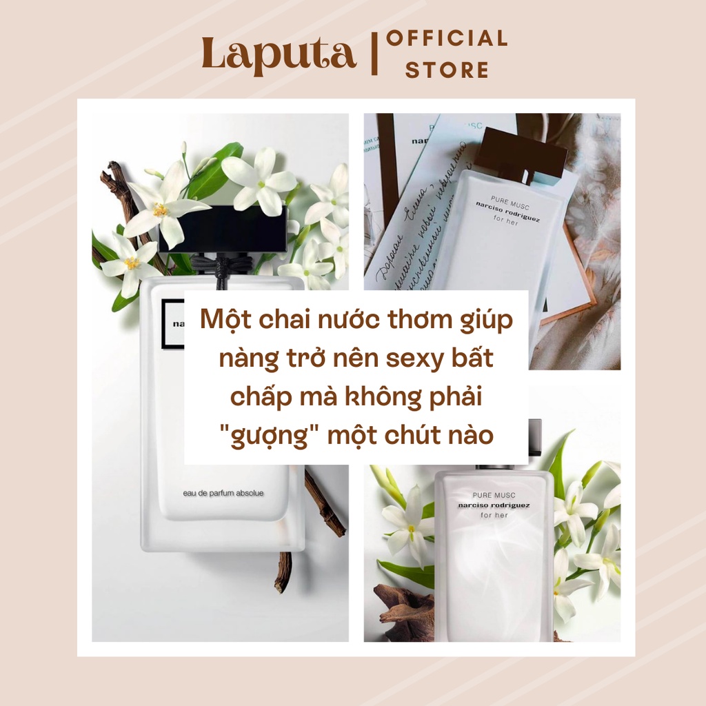 Nước Hoa Nữ Narciso Pure Musc Nar Trắng Laputa hương hoa trắng nhẹ nhàng, tiểu thư