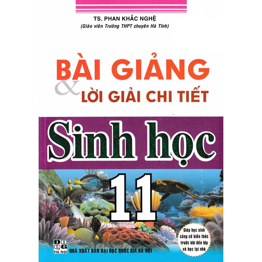 Sách - Bài Giảng Và Lời Giải Chi Tiết Sinh Học 11