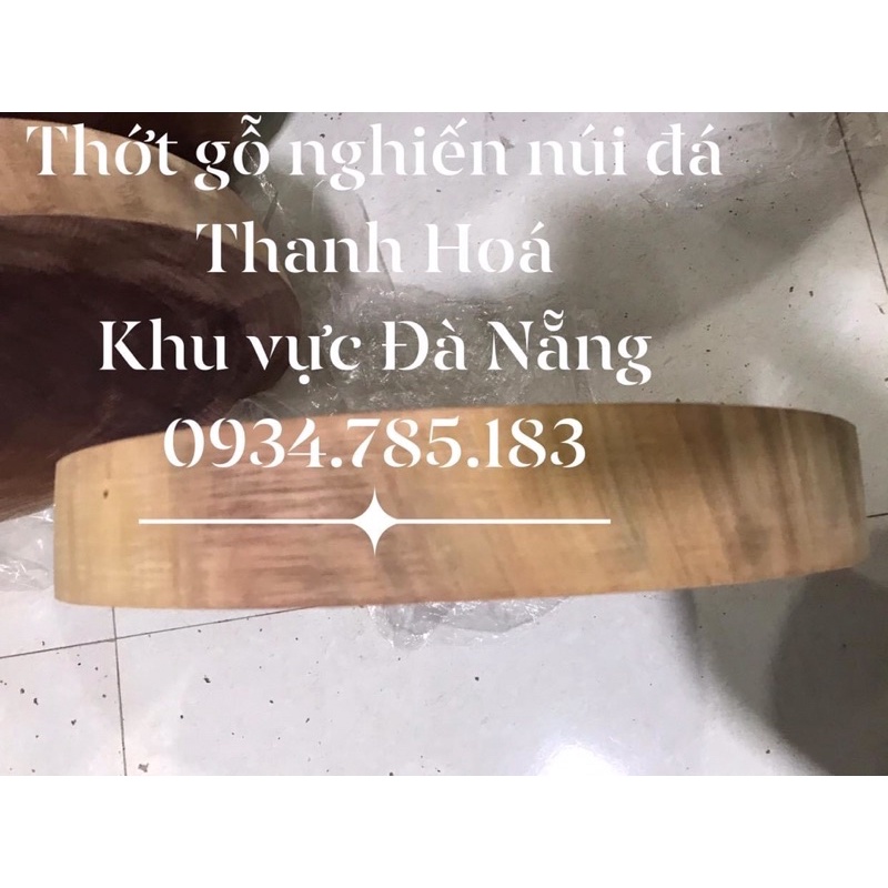 THỚT GỖ NGHIẾN NÚI ĐÁ THANH HÓA KÍCH THƯỚC LỚN BỌC ĐAI INOX-HÀNG CHUẨN CHẤT LƯỢNG CAM KẾT