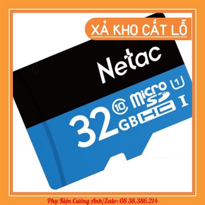 Thẻ nhớ tốc độ cao Netac class 10 dung lượng 16/32/64 GB tiện dụng ( Giá sốc )