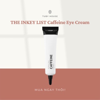 [BILL SEPHORA] KEM DƯỠNG MẮT THE INKEY LIST BRIGHTEN-I RETINOL CAFFEIN EYE CREAM 15ML