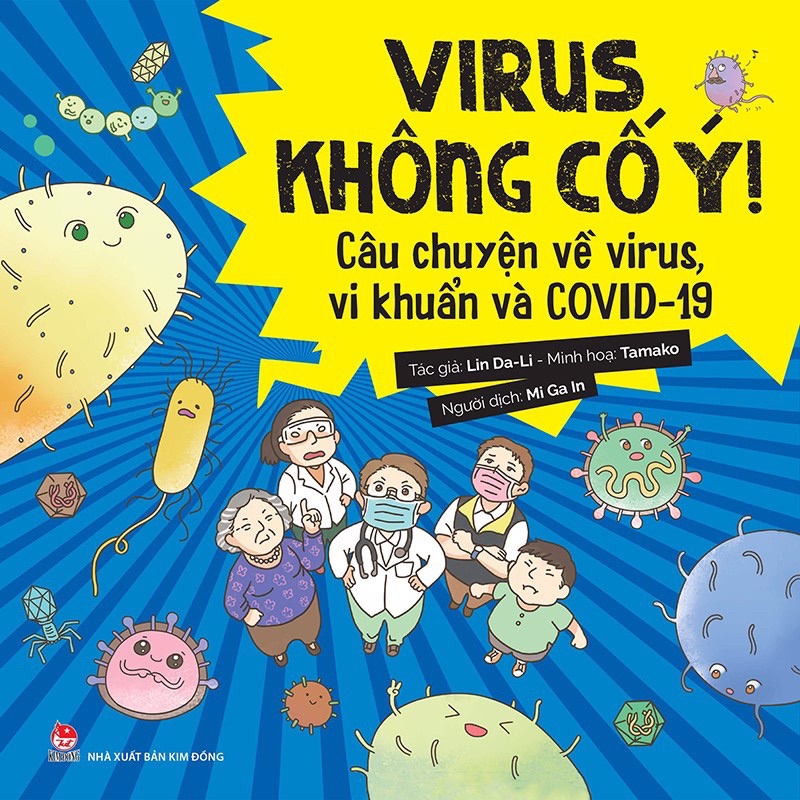 Sách-Virus không cố ý - Câu chuyện về virus, vi khuẩn và COVID-19