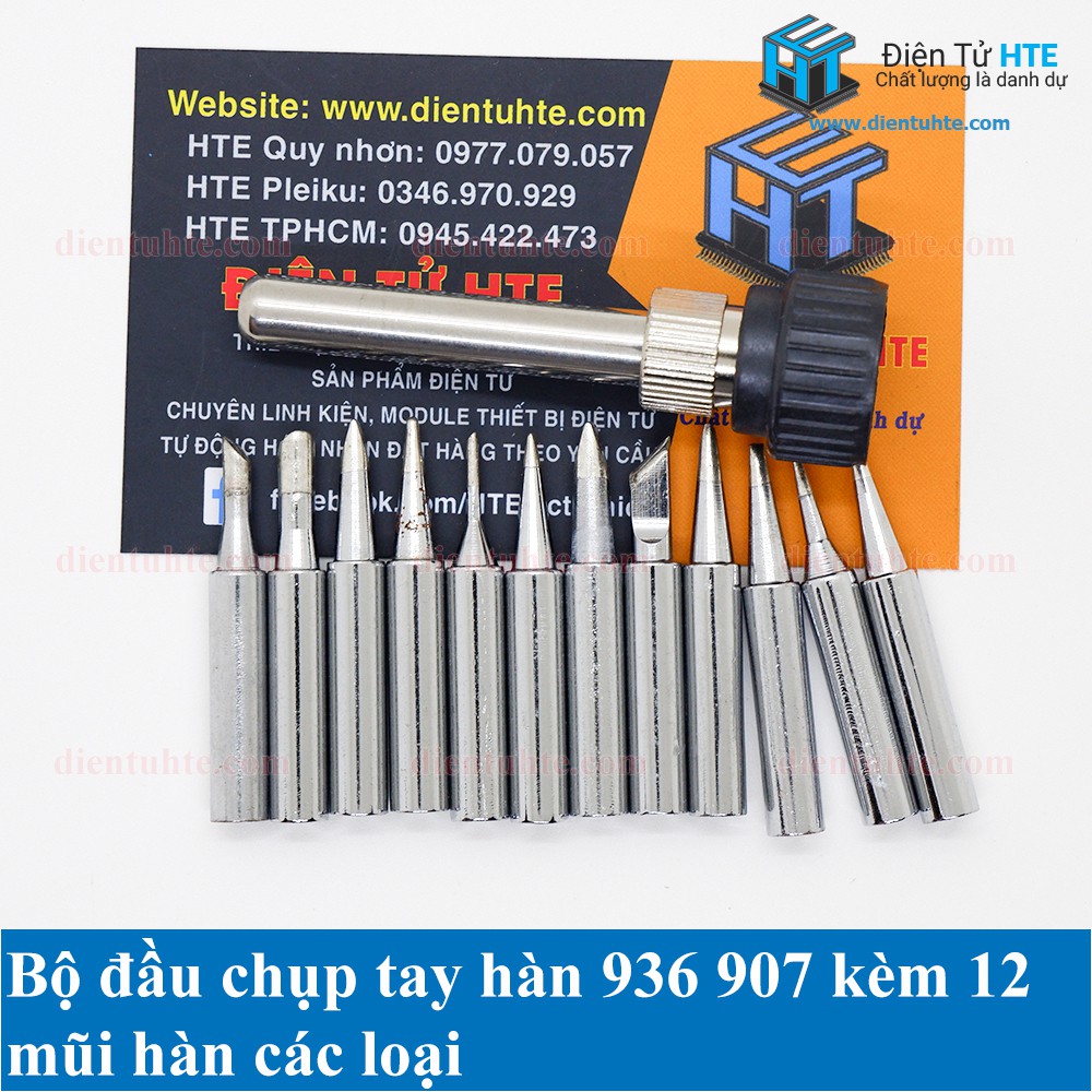 Bộ đầu chụp tay hàn 936 907 kèm 12 mũi hàn 900M các loại [HTE Quy Nhơn CN2]