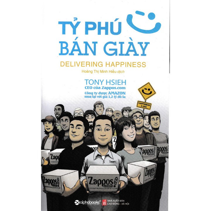 Sách - Tỷ Phú Bán Giày (Delivering Happiness)