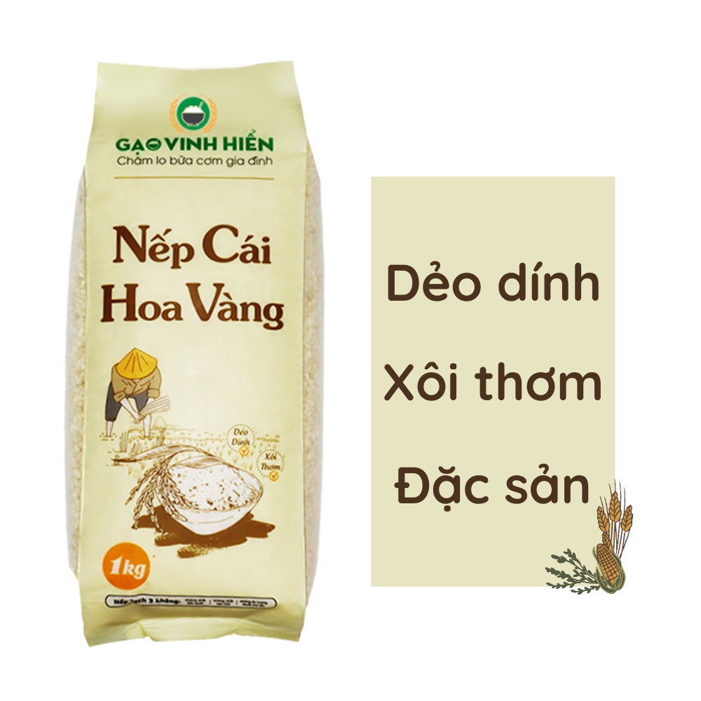 Nếp Cái Hoa Vàng Vinh Hiển cao cấp 1kg / Nếp thơm, dẻo dai nhiều, mềm ngon.