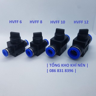 [TỔNG KHO KHÍ NÉN] Van khóa khí nhựa, 2 đầu dây hơi 6mm 8mm 10mm 12mm, HVFF6 HVFF8 HVFF10 HVFF12.