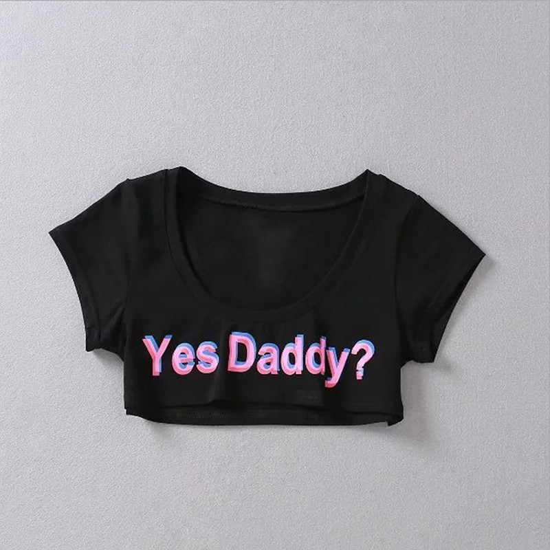 Áo Thun Nữ Ngắn Tay In Chữ Yes Daddy Thời Trang