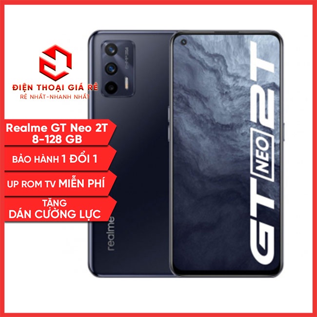
                        Điện thoại Realme GT Neo 2T - 8-128GB [Điện thoại giá RẺ tại Hà Nội, HCM , Bảo hành 1 đổi 1, tặng dán cường lực]
                    