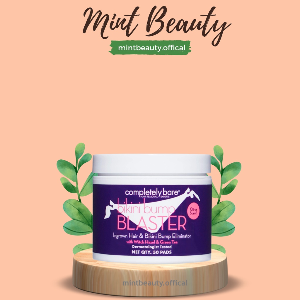 MIẾNG LAU GIẢM LÔNG MỌC NGƯỢC COMPLETELY BARE BIKINI BUMP BLASTER HỘP 50 MIẾNG