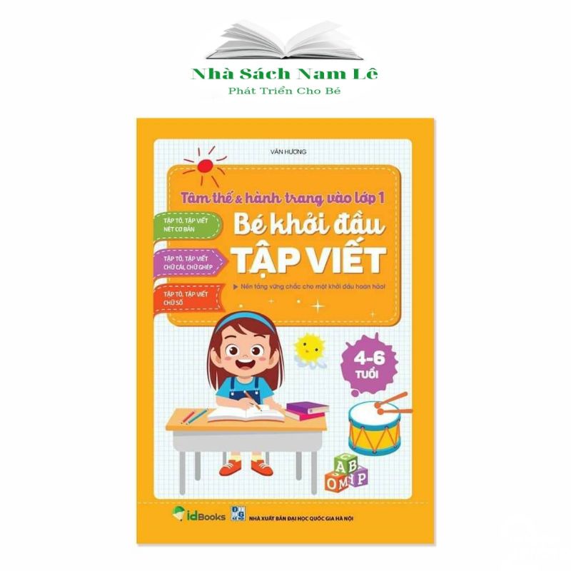 Sách - Bé Khởi Đầu Tập Viết - Tâm Thế Và Hành Trang Vào Lớp 1