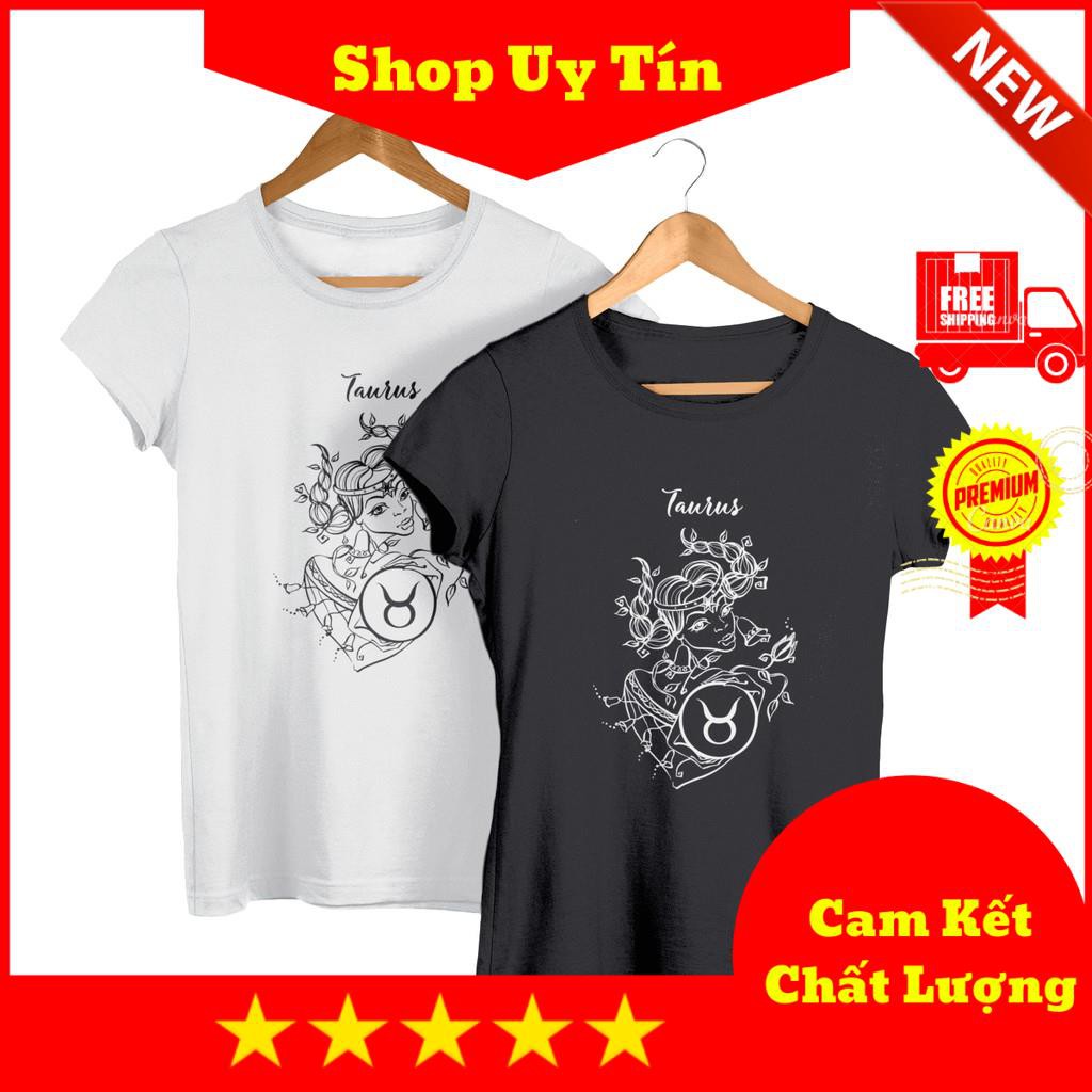 Taurus - Cung Kim Ngưu - Áo Thun In UniSex Cao Cấp 12 Cung Hoàng Đạo T-shirt Siêu Đẹp - Trắng Đen Xám