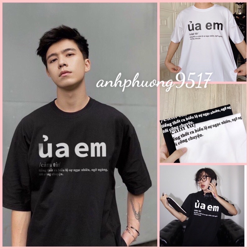 Áo đôi, áo thun cặp nam nữ tay lỡ Unisex Ủa Em form rộng vải cotton Hot Trend 2022